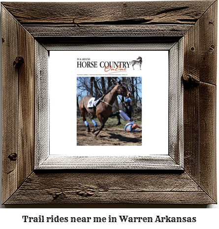 trail rides near me in Warren, Arkansas